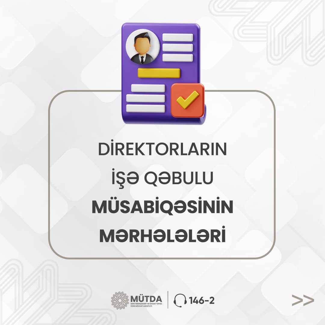 Direktorların işə qəbulu müsabiqəsinin mərhələ və şərtləri