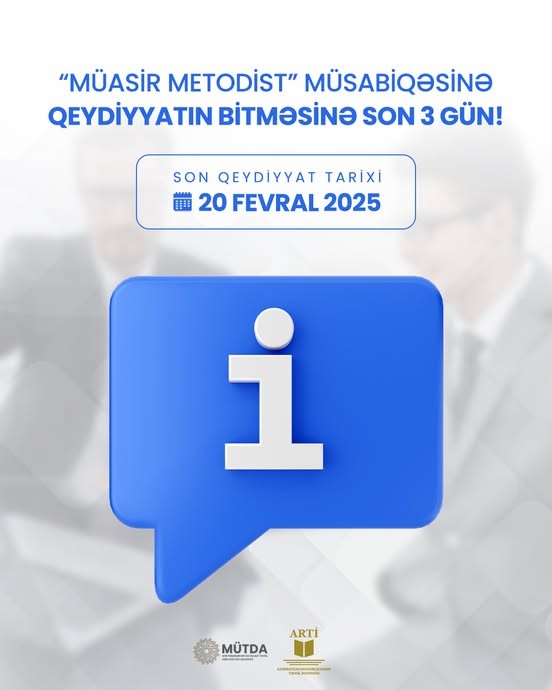 “Müasir metodist” müsabiqəsi üzrə qeydiyyatın bitməsinə 3 gün qaldı