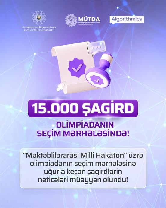15 000 şagird “Milli Hakaton” Olimpiadasının seçim mərhələsində!