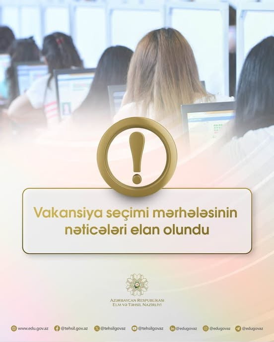 Vakansiya seçiminin nəticələri elan olundu