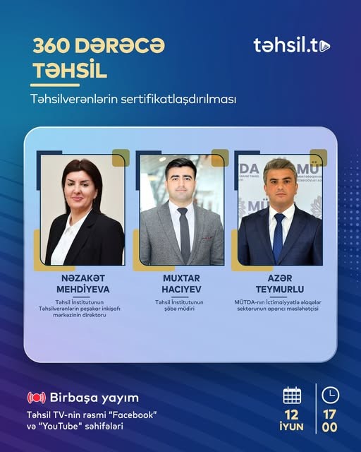 "360 dərəcə təhsil" də təhsilverənlərin sertifikatlaşdırılması haqqında danșacağıq.