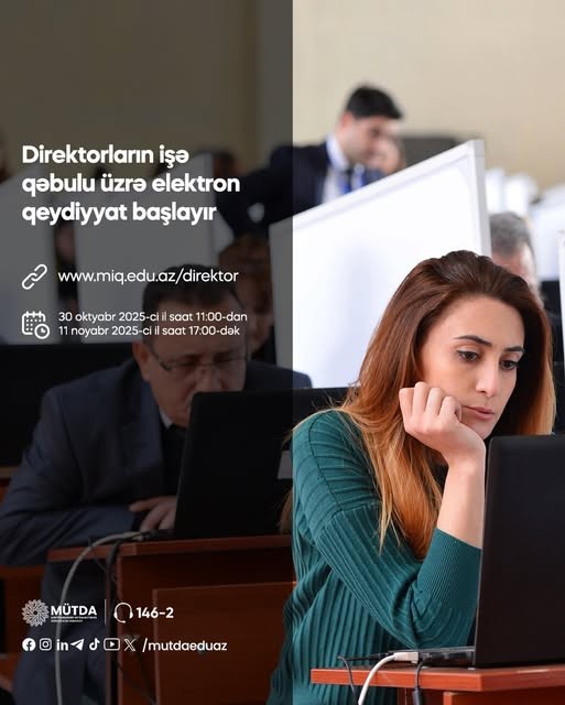 Direktorların işə qəbulu üzrə elektron qeydiyyat başlayır