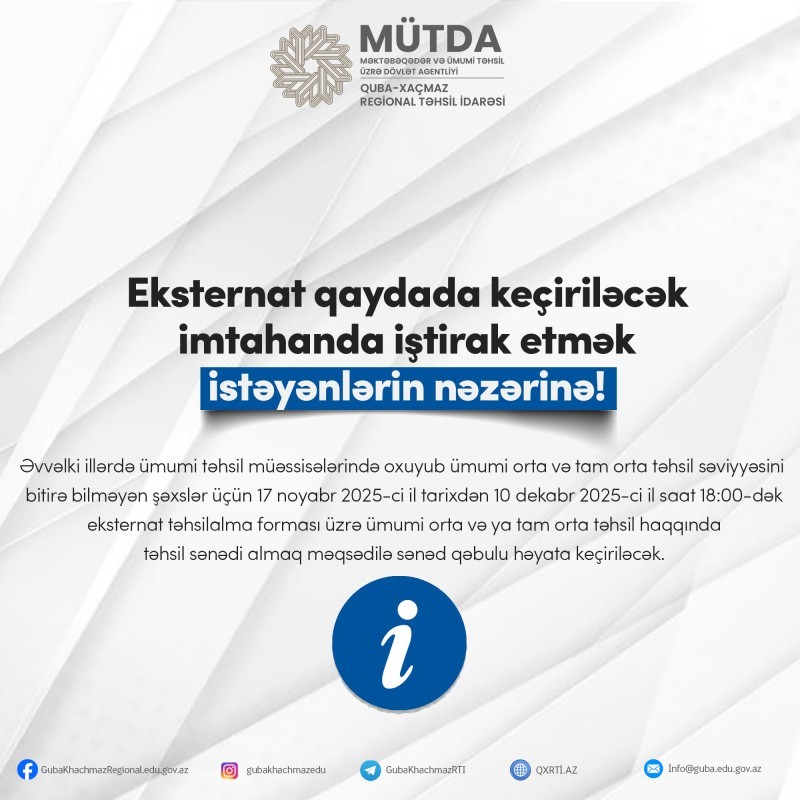 Eksternat qaydada keçiriləcək imtahanda iştirak etmək istəyənlərin nəzərinə!