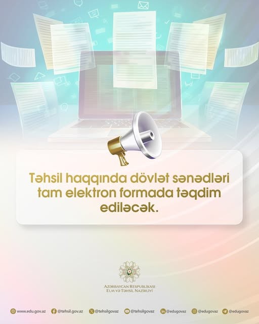 Təhsil sənədləri artıq tam rəqəmsal formatda!