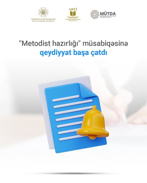 “Müasir metodist” layihəsi üzrə metodist hazırlığı müsabiqəsi