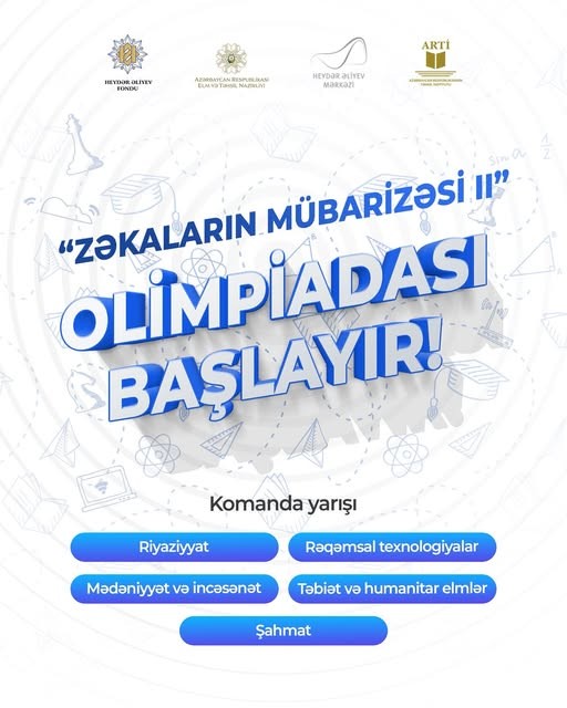 “Zəkaların mübarizəsi II” olimpiadası başlayır!