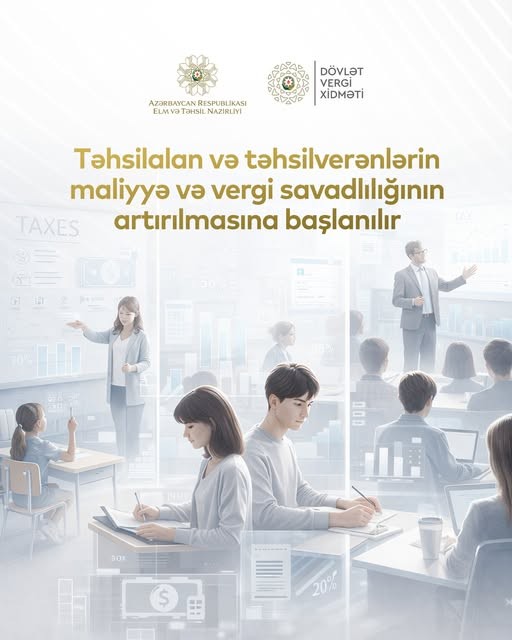 Vergi mədəniyyəti və maliyyə savadlılığının artırılması