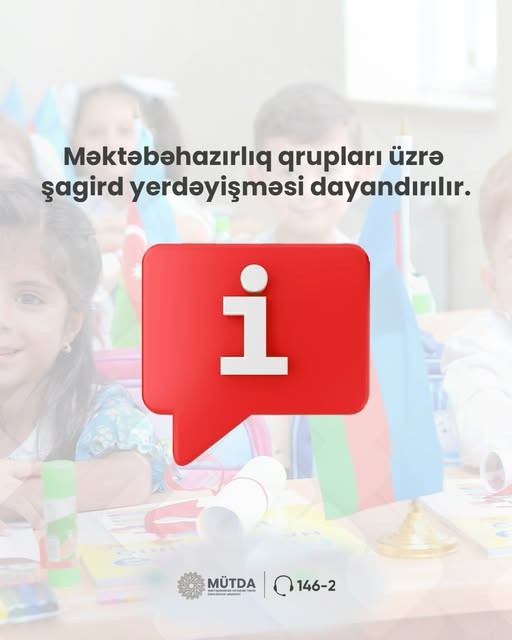 Məktəbəhazırlıq qrupları üzrə şagird yerdəyişməsi dayandırılır.
