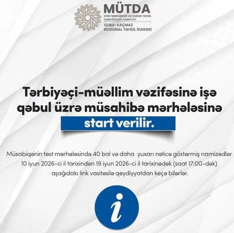 İşə qəbul üzrə müsabiqənin müsahibə mərhələsinə başlanılır