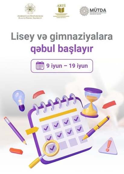 Lisey və gimnaziyalara qəbul prosesi başlayır